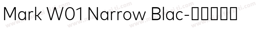 Mark W01 Narrow Blac字体转换